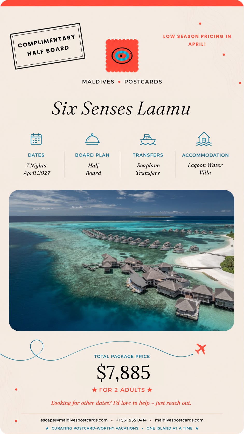 Six Senses Laamu: 7 nights in April 2027, Lagoon Water Villa, Half board, Seaplane transfers. Total package $7,885 for 2 adults. Complimentary half board.